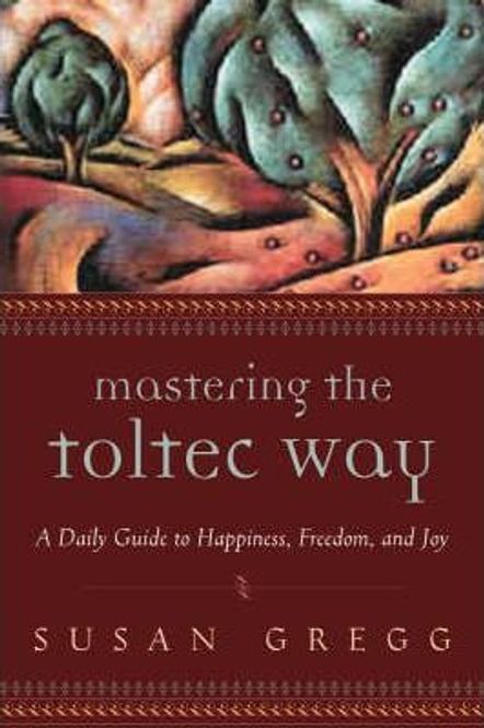 Hovedbilde Mastering the toltec way - ...